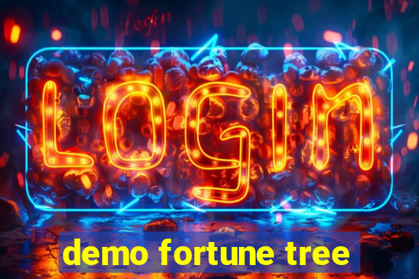 demo fortune tree